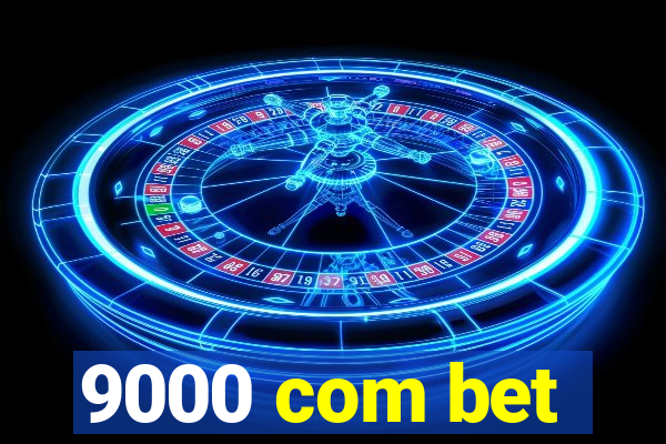 9000 com bet